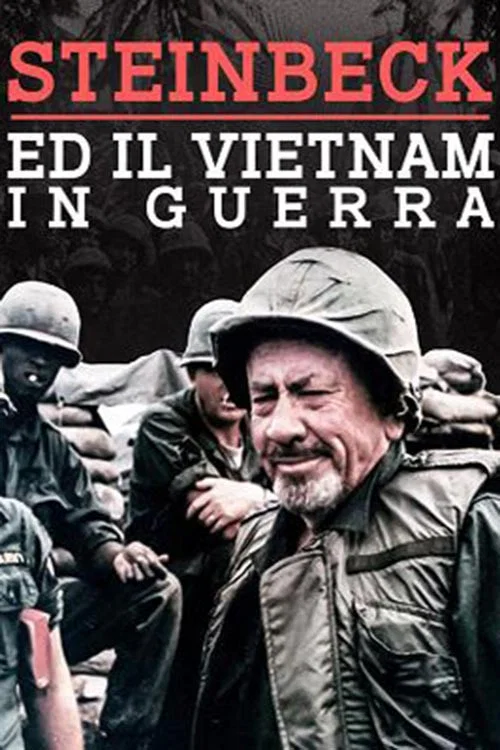 Steinbeck ed il Vietnam in guerra постер