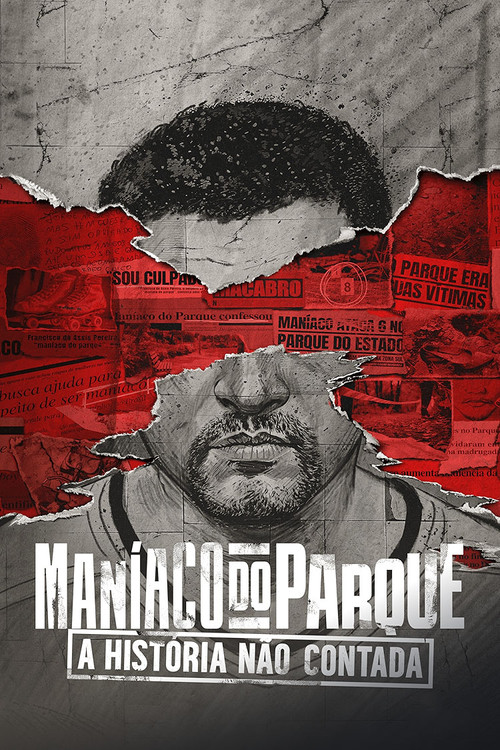 Maníaco do Parque: A História Não Contada постер