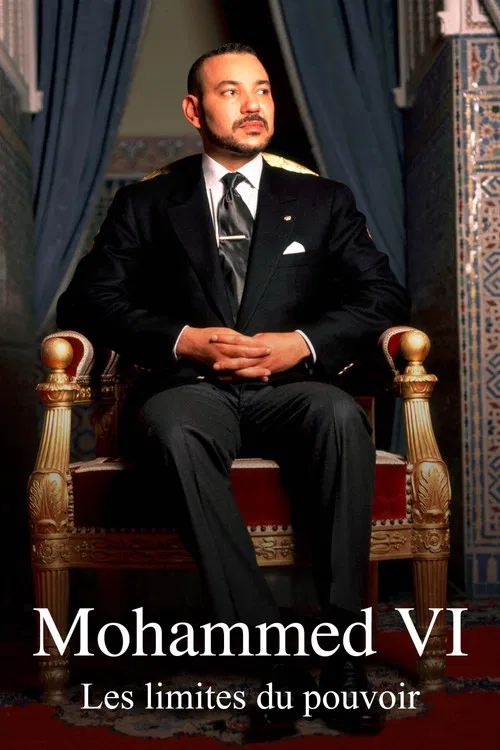 Mohammed VI, les limites du pouvoir постер