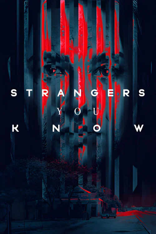 Strangers You Know постер