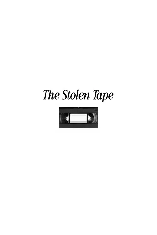 The Stolen Tape постер