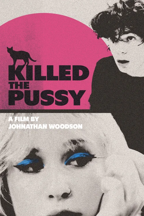 Killed the Pussy постер