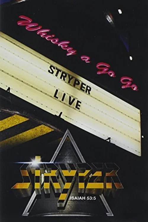 Stryper: Live at the Whisky A Go Go постер