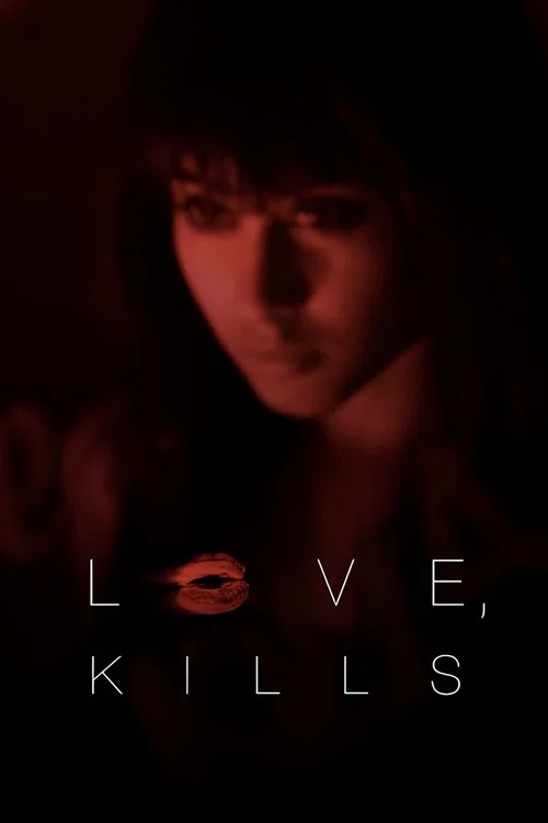 Love, Kills xx постер