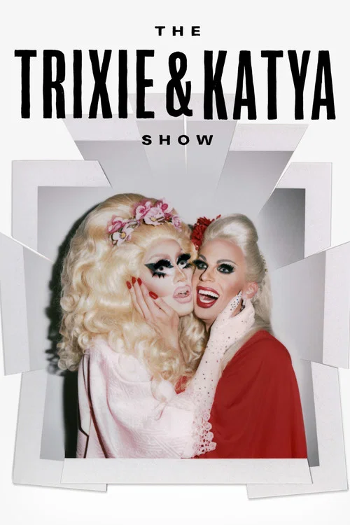 The Trixie & Katya Show постер