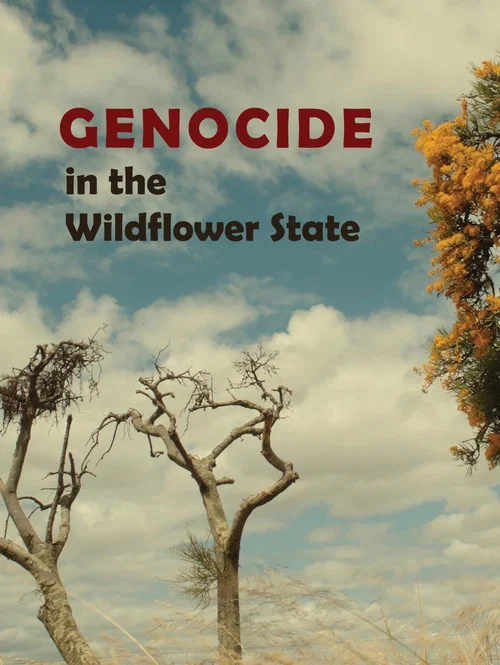 Genocide in the Wildflower State постер