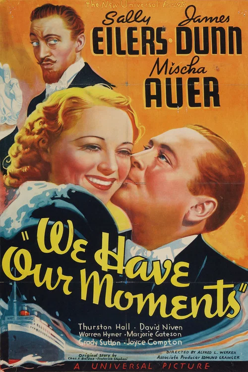 We Have Our Moments постер
