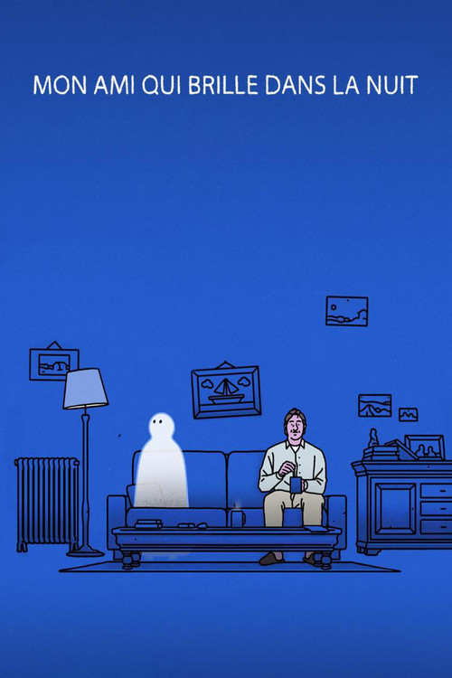 Mon ami qui brille dans la nuit постер