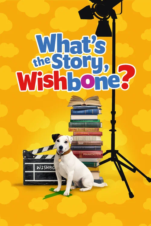 What's the Story, Wishbone? постер