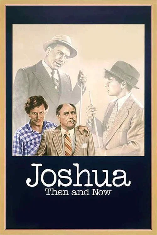 Joshua Then and Now постер