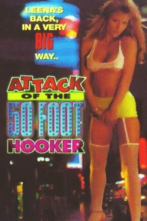 Attack of the 50 Foot Hooker постер