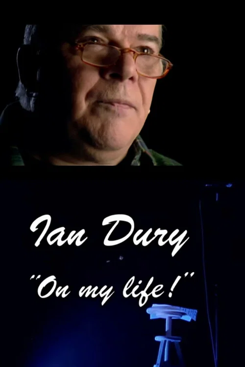 Ian Dury: On My Life! постер