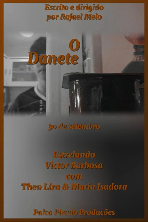O Danete постер