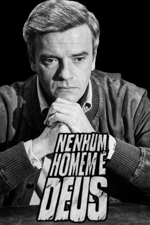 Nenhum Homem é Deus постер
