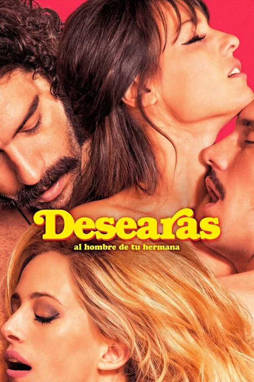 Desearás al hombre de tu hermana постер
