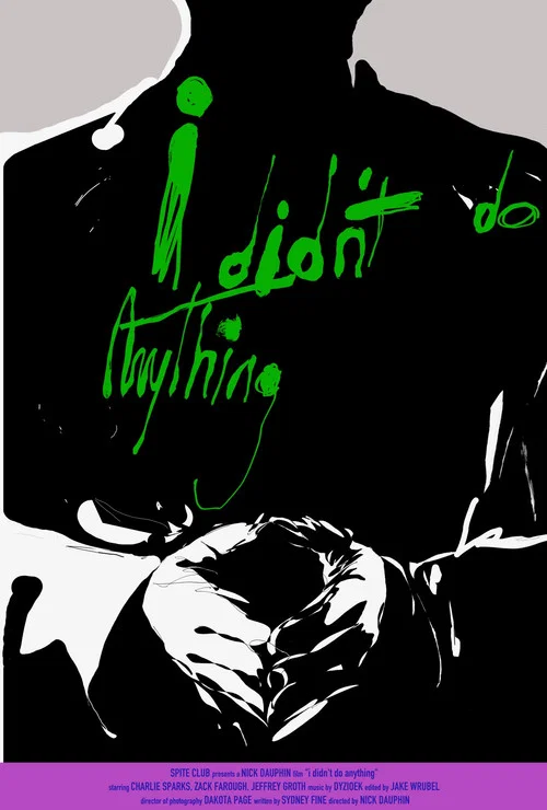 i didn't do anything постер