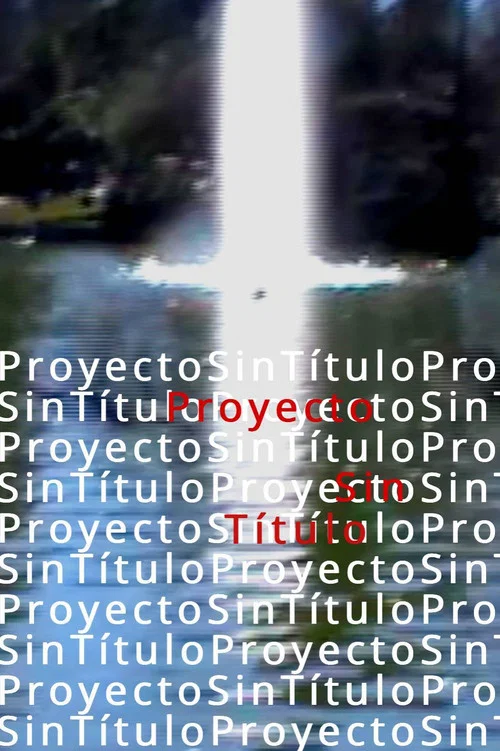 Proyecto sin Título постер