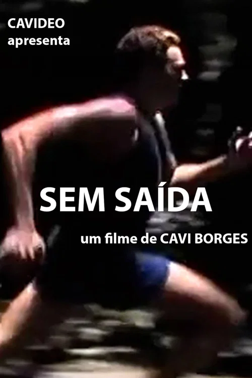 Sem Saída постер