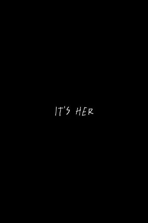 It's Her постер