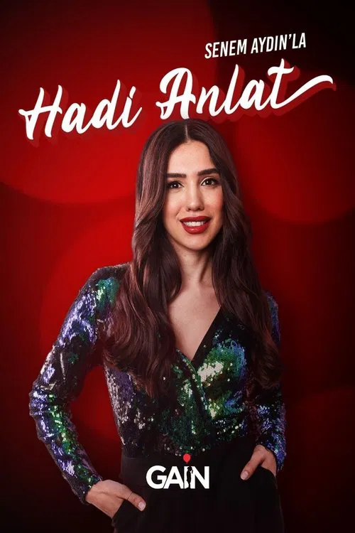 Senem Aydın'la Hadi Anlat постер