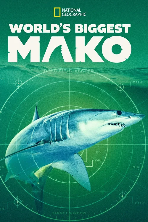 World's Biggest Mako постер