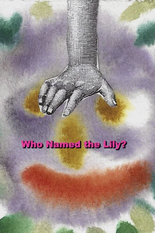 Who Named the Lily? постер