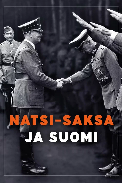 Natsi-Saksa ja Suomi постер