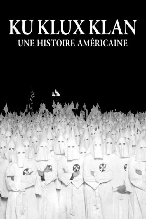 Ку-клукс-клан. Американская история постер