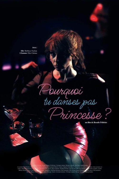 Pourquoi tu danses pas Princesse? постер