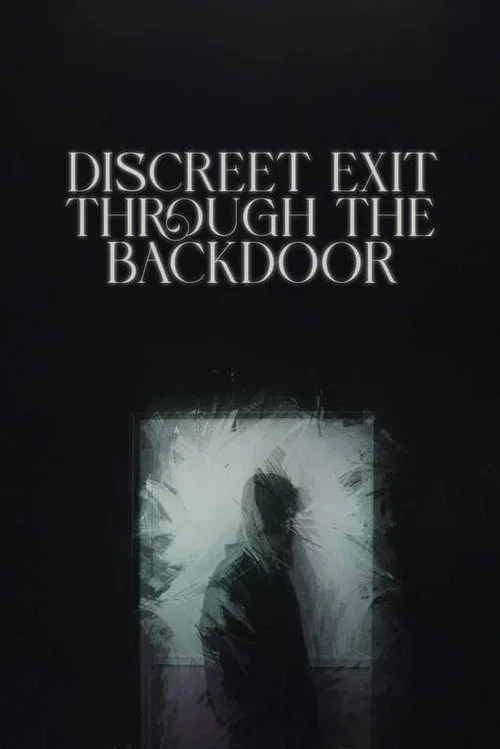 Discreet Exit Through the Back Door постер