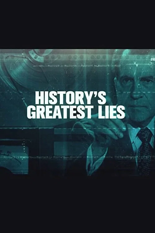 History's Greatest Lies постер