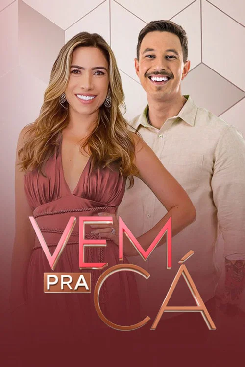 Vem Pra Cá постер