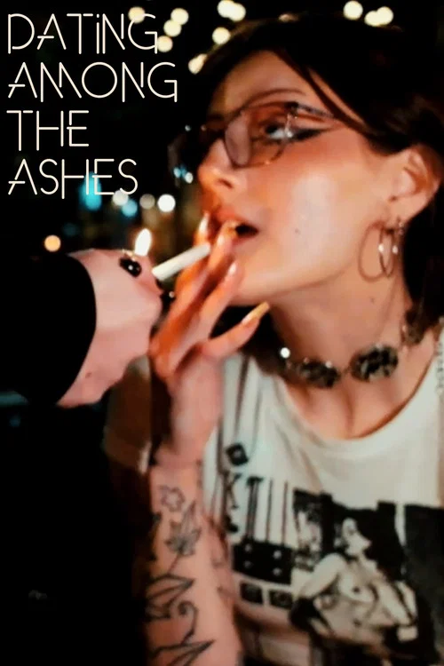 Dating Among the Ashes постер