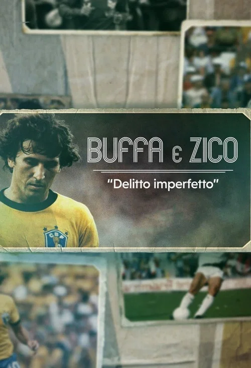 Buffa e Zico: Delitto imperfetto постер