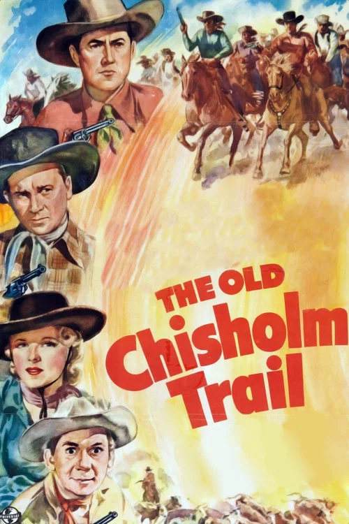 The Old Chisholm Trail постер