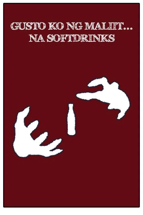 Ang Gusto Ko Maliit... Na Softdrinks! постер