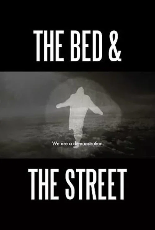 The Bed and the Street постер