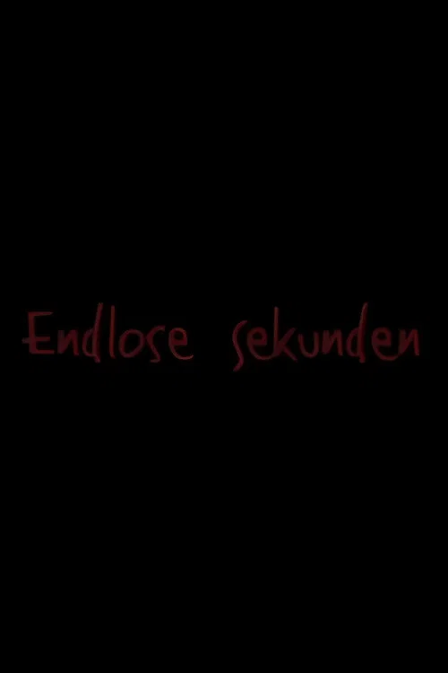 Endlose Sekunden постер