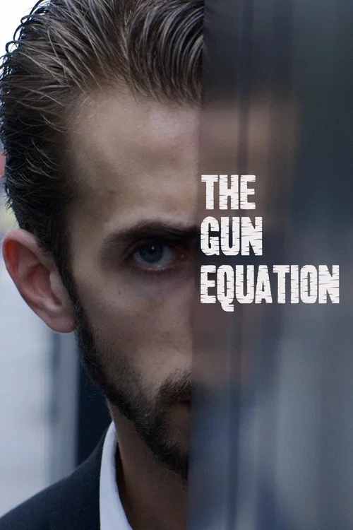 The Gun Equation постер