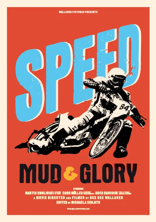 Speed, Mud & Glory постер