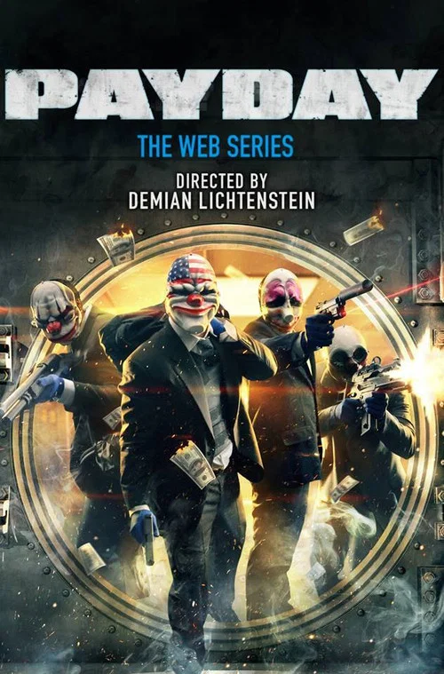Payday: The Web Series постер