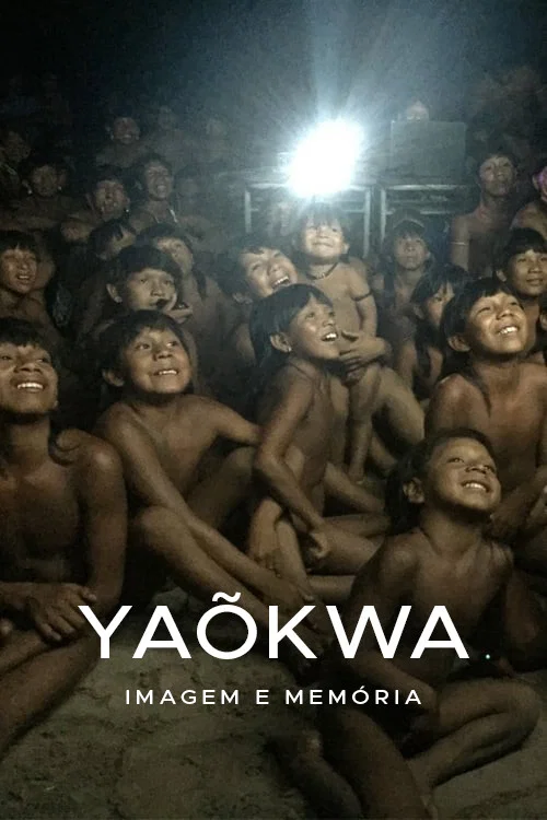 Yaõkwa - Imagem e Memória постер