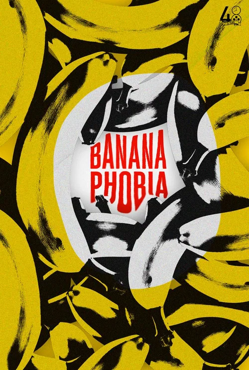 BANANAPHOBIA постер