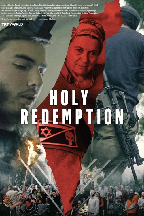 Holy Redemption: Stealing Palestinian Lands постер