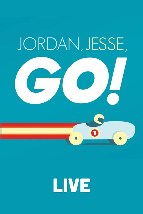 Jordan, Jesse, Go!: Live постер