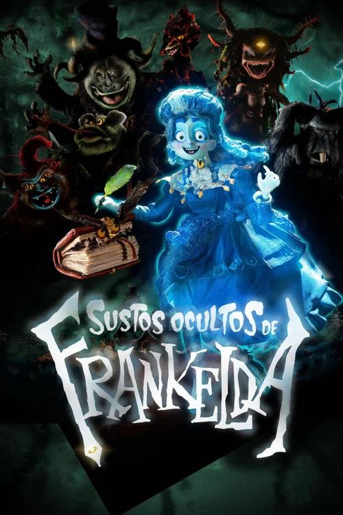 Los sustos ocultos de Frankelda постер