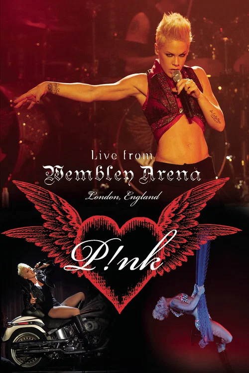 P!NK: Live from Wembley Arena постер