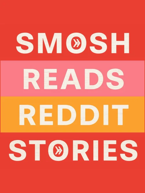 Smosh Reads Reddit Stories постер