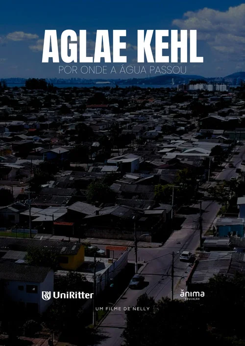 AGLAE KEHL - POR ONDE A ÁGUA PASSOU постер