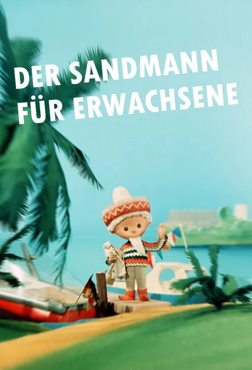 Der Sandmann für Erwachsene постер